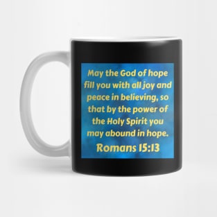 Bible Verse Romans 15:13 Mug